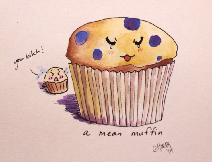 mean muffin